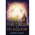The Cross and Its Shadow: Annotated - Hardcover