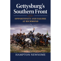 Gettysburg's Southern Front: Opportunity and Failure at Richmond
