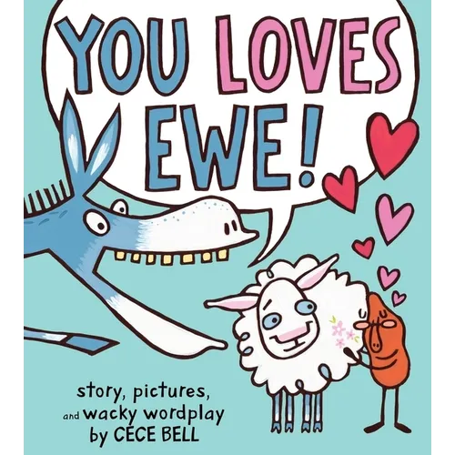 You Loves Ewe! - Hardcover