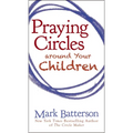 Praying Circles Around Your Children - Paperback