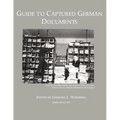 Guide to Captured German Documents [World War II Bibliography]