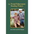 The Trout Fishermen: Bonding Waters - Paperback