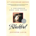 Blackbird: A Childhood Lost and Found - Paperback
