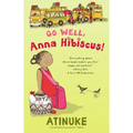 Go Well, Anna Hibiscus! - Hardcover