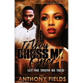 If You Cross Me Once 4 - Paperback