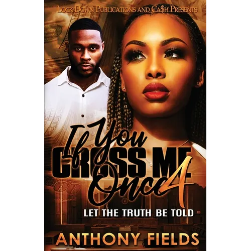 If You Cross Me Once 4 - Paperback