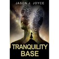 Tranquility Base - Paperback