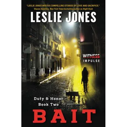 Bait: Duty & Honor Book Two