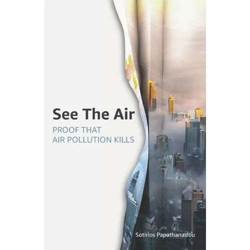 See The Air: Proof that air pollution kills - Paperback