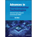 Advances in Semiconductor Technologies: Selected Topics Beyond Conventional CMOS - Hardcover