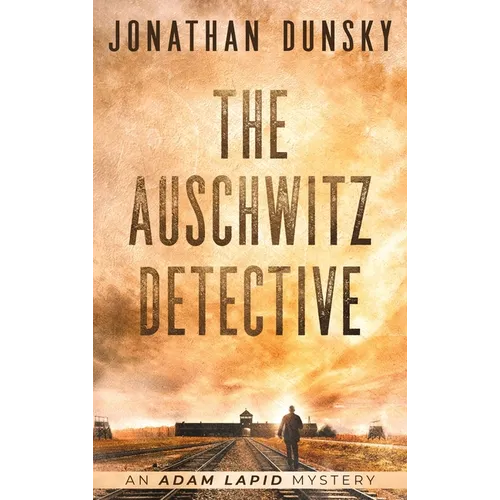 The Auschwitz Detective - Hardcover