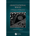 Gravitational Waves: A History of Discovery - Paperback
