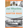 Lost Attractions of Hampton Roads - Hardcover