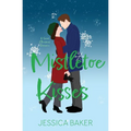 Mistletoe Kisses - Paperback