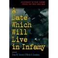 A Date Which Will Live Infamy: An Anthology of Pearl Harbors Stories That Might Have Been