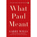 What Paul Meant - Paperback