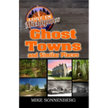 Lost In Michigan's Ghost Towns and Similar Places - Paperback