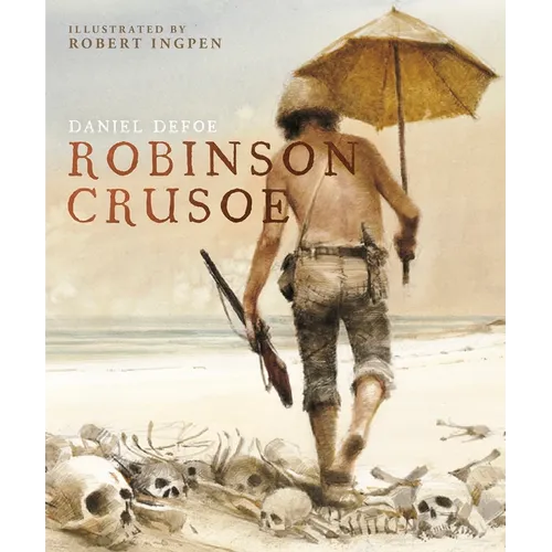 Robinson Crusoe: A Robert Ingpen Illustrated Classic - Hardcover