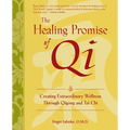 The Healing Promise of Qi (Pb) - Paperback