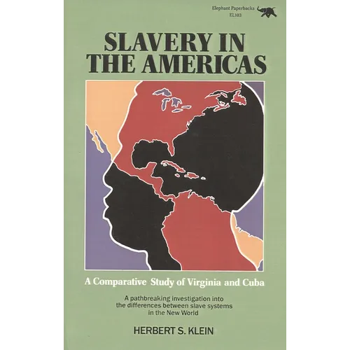 Slavery in the Americas: A Comparative Study of Virginia and Cuba