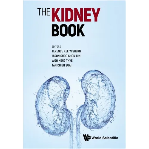 The Kidney Book: A Practical Guide on Renal Medicine - Paperback