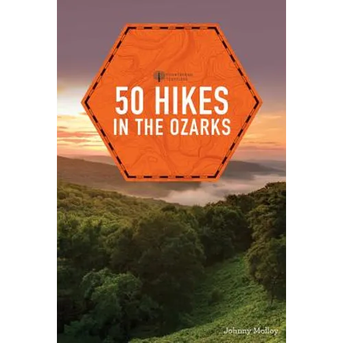 50 Hikes in the Ozarks