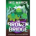 The Broken Bridge: A Succulent Sleuth Cozy Mystery - Paperback