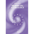 Hermetic Astrology: Vol. 2 - Hardcover