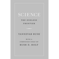 Science, the Endless Frontier - Hardcover