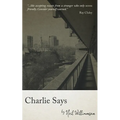 Charlie Says - Paperback