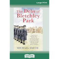 The Debs of Bletchley Park: And Other Stories (16pt Large Print Edition)