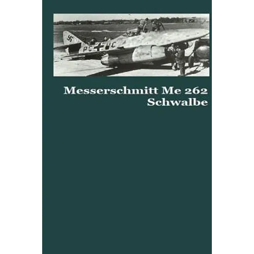 Messerschmitt Me 262 Schwalbe