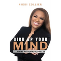 Gird Up Your Mind: Living with Mental Illness - Paperback