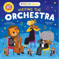 STEAM Stories: Visiting the Orchestra (First Art Words) - Board Book