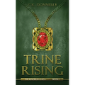 Trine Rising: The Kinderra Saga: Book 1 - Paperback