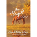 The Regift Horse - Paperback