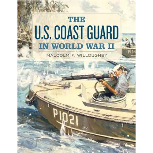 U.S. Coast Guard in World War II - Paperback