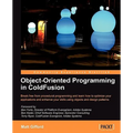 Object-Oriented Programming in Coldfusion - Paperback