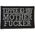 Yippee Ki-Yay Mother Fucker - 2x3 Patch