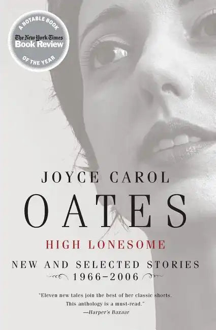 High Lonesome: New and Selected Stories 1966-2006 - Paperback