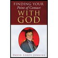 Finding Your Point of Contact With God - Paperback