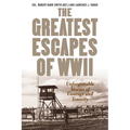 Greatest Escapes of World War II