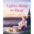 Lights Along the River - Hardcover