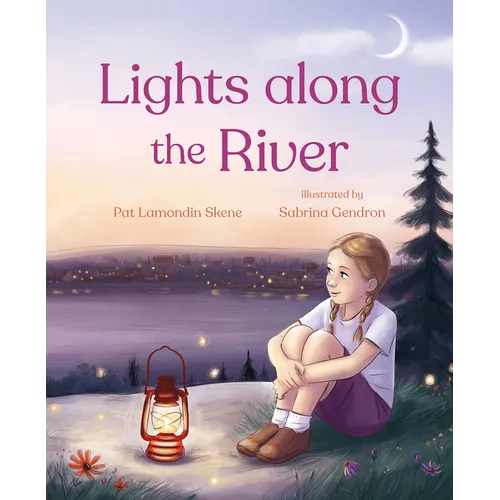 Lights Along the River - Hardcover