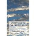 Devotions to the Infant Jesus - Paperback