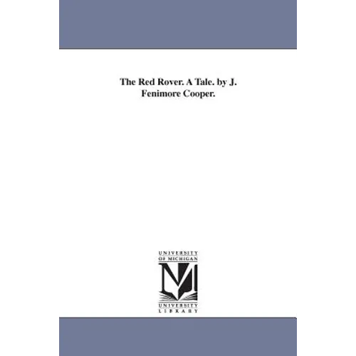 The Red Rover. A Tale. by J. Fenimore Cooper.