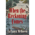 When the Reckoning Comes - Paperback