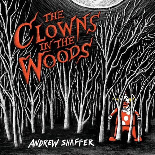 The Clowns in the Woods - Paperback