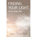 Finding Your Light: The Six Healing Paths - Paperback
