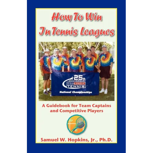 How to Win in Tennis Leagues - Paperback